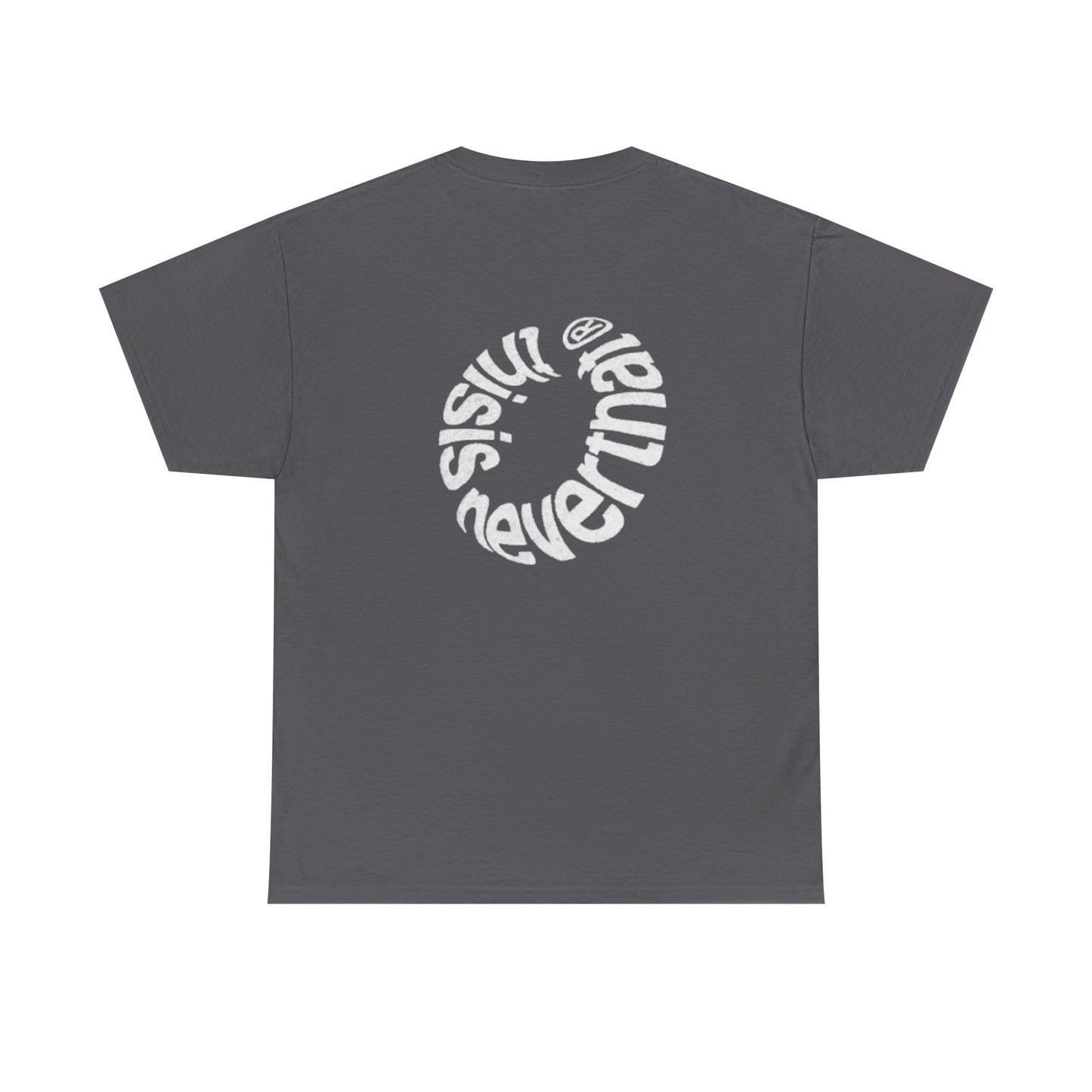 "THIS IS NEVER THAT" Tee